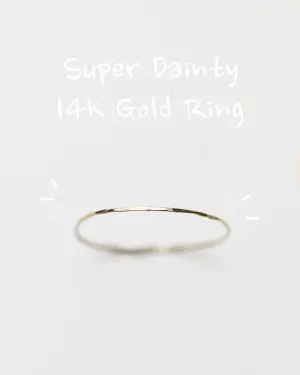 14k Super Dainty Ring